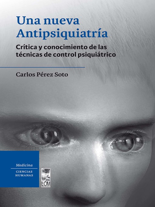Title details for Una nueva Antipsiquiatria by Carlos Pérez Soto - Available